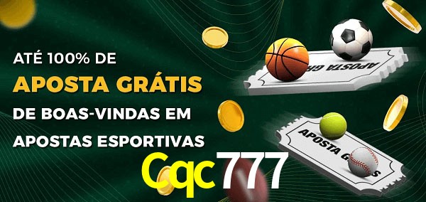 Cqc777 Ate 100% de Aposta Gratis